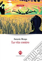 La vita contro libro