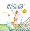 Tancredi, folle d'amore. Ediz. a colori libro