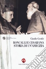 Roncalli e Cesarano. Storia di un'amicizia