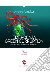 Emergenza green corruption. Come la corruzione divora l'ambiente libro di Pergolizzi Antonio