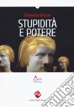 Stupidità e potere libro