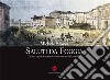 Saluti da Foggia. La città e qualche storia di vita raccontate dalle cartoline. Ediz. illustrata libro