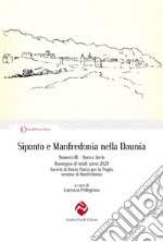 Siponto e Manfredonia nella Daunia. Nuova serie. Vol. 3 libro