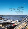 Lesina. Laguna Gargano. Ediz. illustrata libro