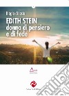 Edith Stein. Donna di pensiero e di fede libro