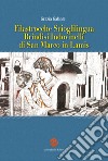 Filastrocche scioglilingua brindisi indovinelli di San Marco in Lamis libro