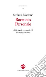 Racconto personale. Dalla storia personale di Mamadou Diakité libro