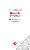 Racconto personale. Dalla storia personale di Mamadou Diakité libro di Marrone Stefania