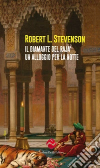 Il diamante del rajà-Un alloggio per la notte libro