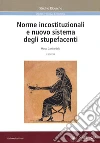 Norme incostituzionali e nuovo sistema degli stupefacenti libro