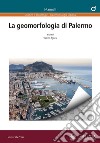 La geomorfologia di Palermo libro