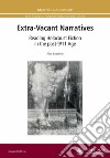 Extra-vacant narratives. Reading Holocaust fiction in the post-9/11 age libro
