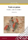 Yvain en prose. Edizione, studio e traduzione libro di Prota Mariateresa