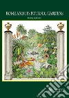 Rome and its botanic gardens. History and events libro