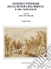 Luoghi e itinerari della riviera del Brenta e del Miranese. Vol. 6 libro di Draghi A. (cur.)