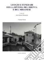 Luoghi e itinerari della riviera del Brenta e del Miranese. Vol. 9 libro