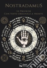 Le profezie. Testo francese a fronte libro