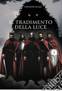 Il tradimento della luce