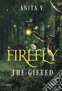 Firefly. The Gifted libro