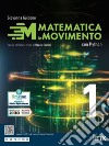 Matematica in movimento. Con Python, Matematica e coding: Il linguaggio Python. Per gli Ist. tecnici e professionali. Vol. 1 libro