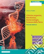 Chimica organica, biochimica, biotecnologie, scienze della Terra. Per le Scuole superiori. Con e-book. Con espansione online libro