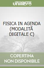 FISICA IN AGENDA (MODALITÃ  DIGITALE C) libro