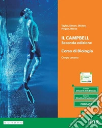 CAMPBELL - SECONDA EDIZIONE - CORSO DI BIOLOGIA - SECONDO BIENNIO- CORPO (IL) libro