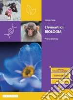 Elementi di Biologia. Per il primo biennio degli Ist. tecnici e professionali. Con e-book. Con espansione online libro