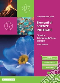 Elementi di Scienze integrate. Per il primo biennio degli Ist. tecnici e professionali. Con e-book. Con espansione online libro