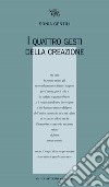 I quattro gesti della creazione libro