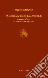 Il discepolo indocile Sapegno, Croce e la critica della poesia libro di Falzone Paolo