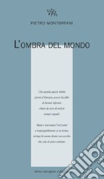 L'ombra del mondo libro