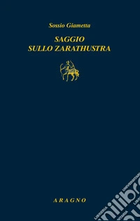 Saggio sullo Zarathustra