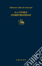 La civile indiscrezione