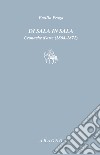 Di sala in sala. Cronache d'arte (1864-1871) libro