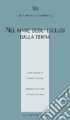 Nel mare degli esclusi dalla terra libro