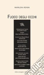 Fuoco degli occhi libro