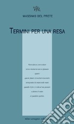 Termini per una resa libro