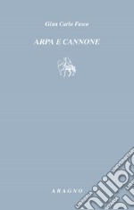 Arpa e cannone libro