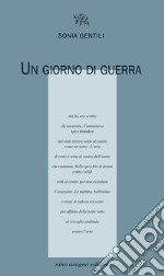 Un giorno di guerra libro