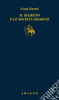 Il segreto e le società segrete libro