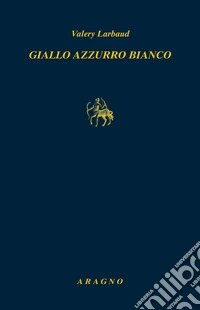 Giallo azzurro bianco libro