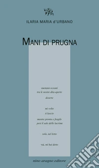 Mani di prugna libro