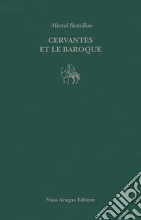 Cervantès et le Baroque libro