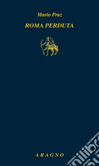 Roma perduta libro