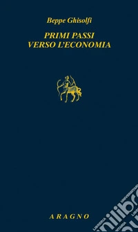 Primi passi verso l'economia libro
