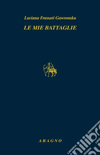 Le mie battaglie