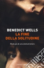 La fine della solitudine libro