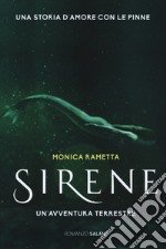 Sirene. Un'avventura terrestre libro