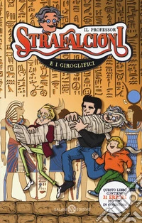 Il professor Strafalcioni e i giroglifici libro